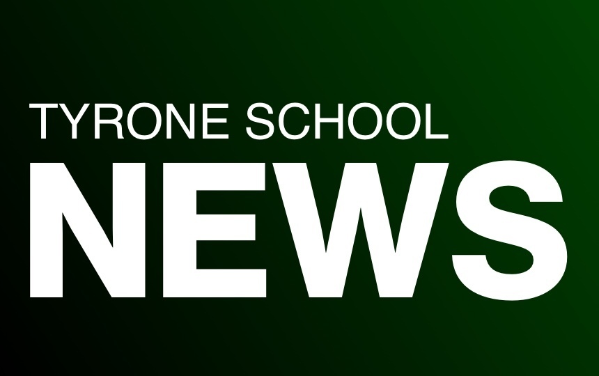 Tyrone School News